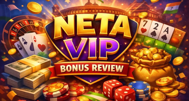 Neta VIP bonus review India 2026 updated informational banner with rewards and gaming visuals.