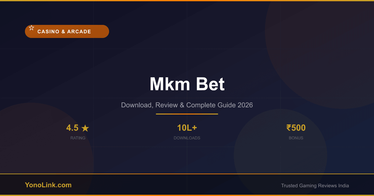 Mkm Bet - Download, Review & Bonus Guide 2026
