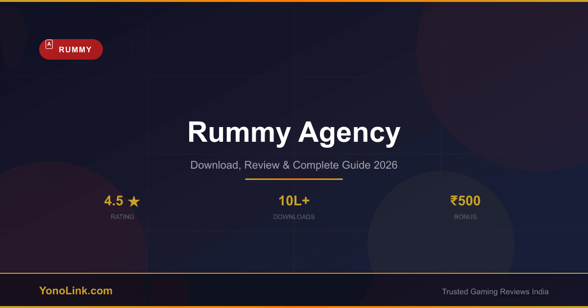 Rummy Agency - Download, Review & Bonus Guide 2026