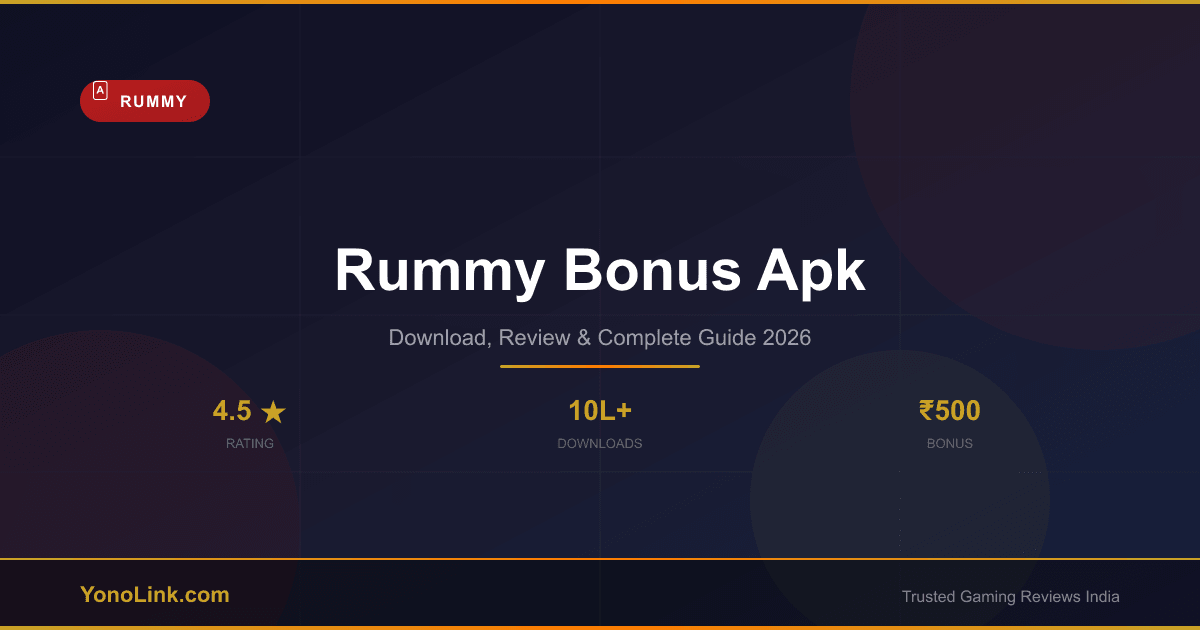 Rummy Bonus Apk - Download, Review & Bonus Guide 2026