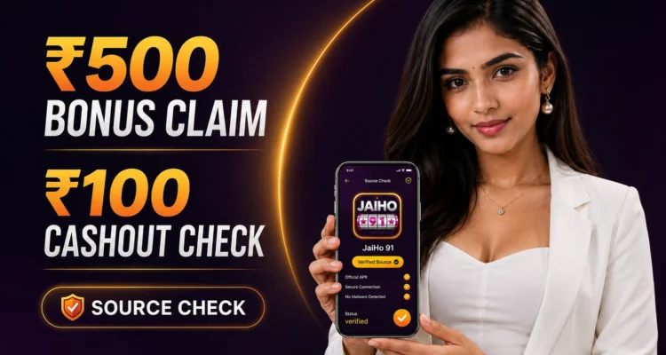 JaiHo 91 APK Link image showing an Indian woman checking ₹500 bonus claim and ₹100 cashout details