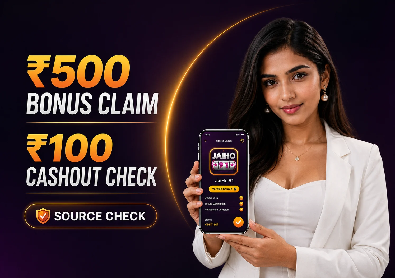 JaiHo 91 APK Link image showing an Indian woman checking ₹500 bonus claim and ₹100 cashout details