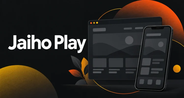 Jaiho Play text beside stylized browser and smartphone screens on a dark background with orange and yellow accents.